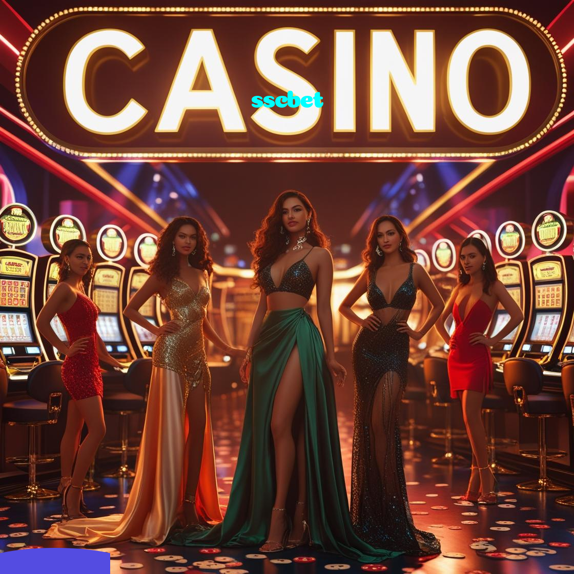 sscbet:A sorte está no cassino online com jogos de poker, roleta e apostas no futebol!